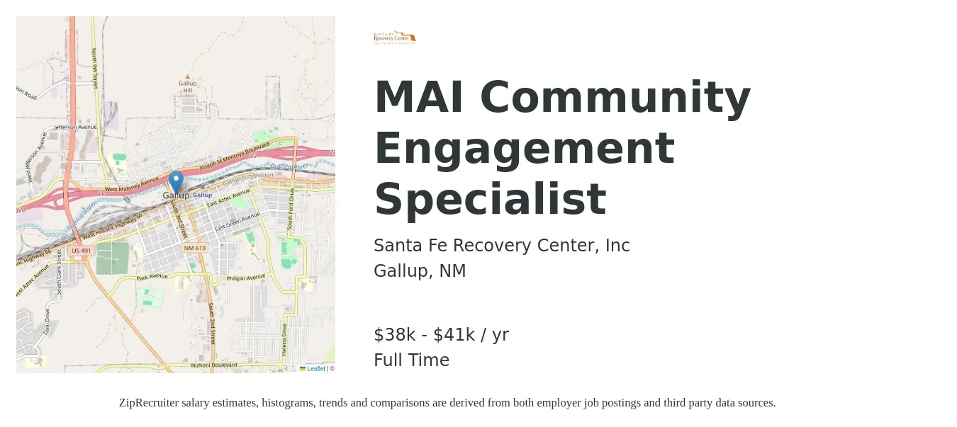 Santa Fe Recovery Center, Inc job posting for a MAI Community Engagement Specialist in Gallup, NM with a salary of $38,600 to $41,600 Yearly with a map of Gallup location.