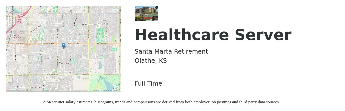 Santa Marta Retirement job posting for a Healthcare Server in Olathe, KS with a salary of $10 to $18 Hourly with a map of Olathe location.