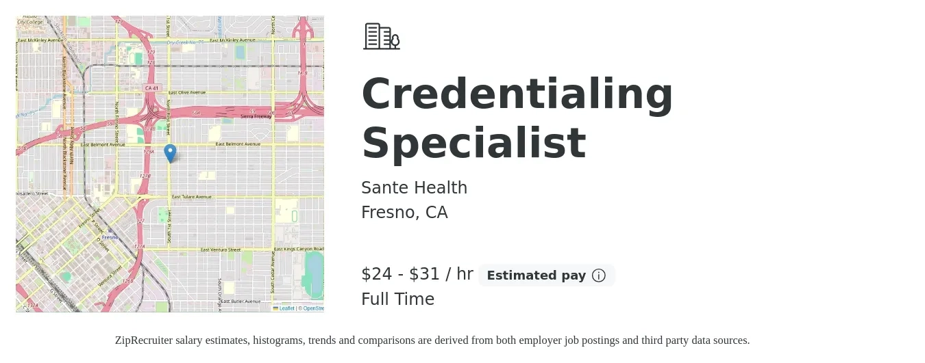 Sante Health job posting for a Credentialing Specialist in Fresno, CA with a salary of $25 to $32 Hourly with a map of Fresno location.