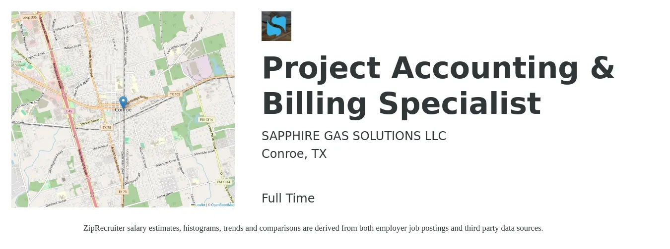 SAPPHIRE GAS SOLUTIONS LLC job posting for a Project Accounting & Billing Specialist in Conroe, TX with a salary of $18 to $24 Hourly with a map of Conroe location.
