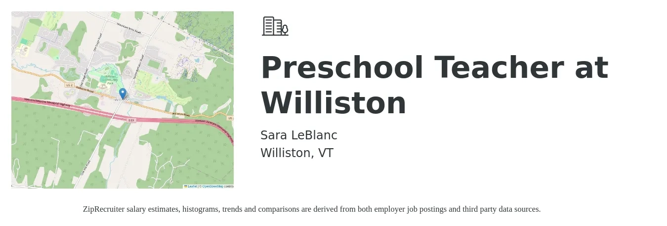 Sara LeBlanc job posting for a Preschool Teacher at Williston in Williston, VT with a salary of $16 to $21 Hourly with a map of Williston location.
