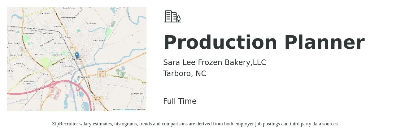 Sara Lee Frozen Bakery,LLC job posting for a Production Planner in Tarboro, NC with a salary of $24 to $33 Hourly with a map of Tarboro location.