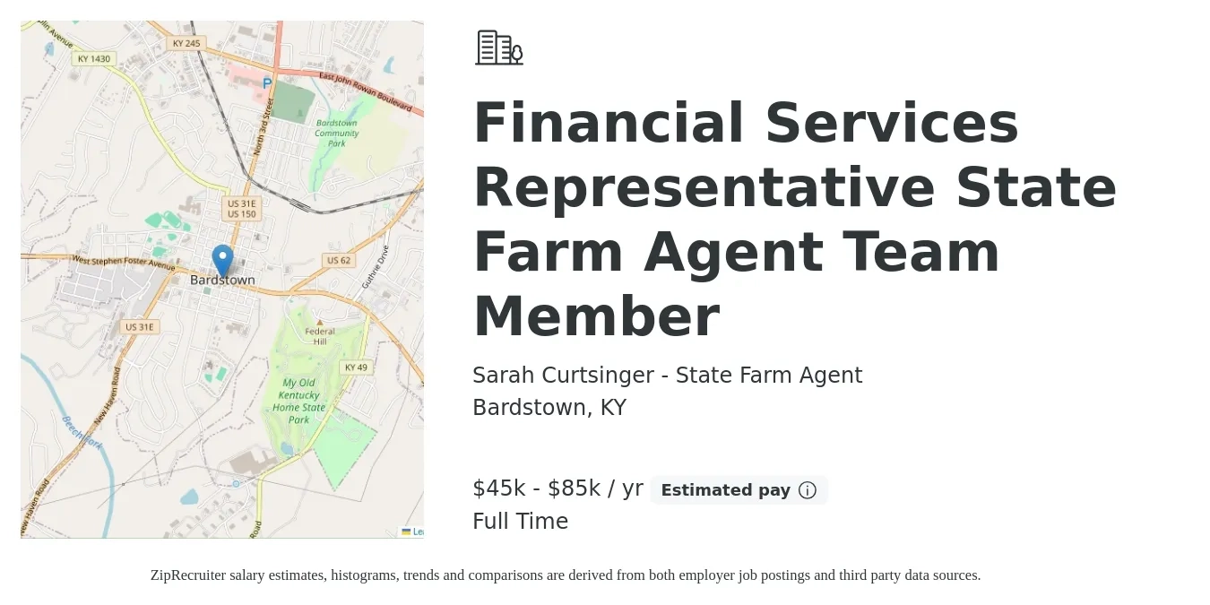 Sarah Curtsinger - State Farm Agent job posting for a Financial Services Representative State Farm Agent Team Member in Bardstown, KY with a salary of $45,000 to $85,000 Yearly with a map of Bardstown location.