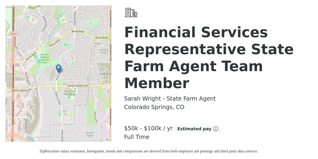 Sarah Wright - State Farm Agent job posting for a Financial Services Representative State Farm Agent Team Member in Colorado Springs, CO with a salary of $50,000 to $100,000 Yearly with a map of Colorado Springs location.