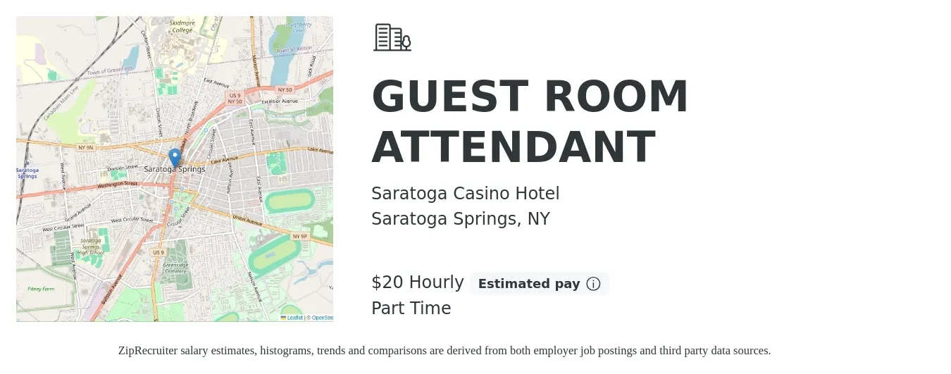 Saratoga Casino Hotel job posting for a GUEST ROOM ATTENDANT in Saratoga Springs, NY with a salary of $20 Hourly with a map of Saratoga Springs location.
