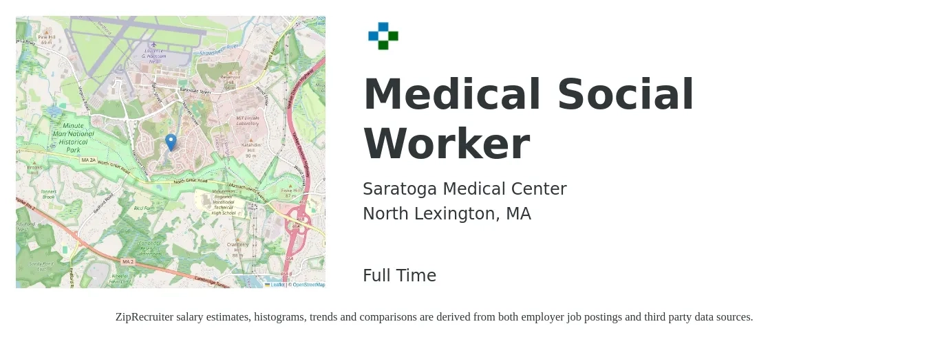 Saratoga Medical Center job posting for a Medical Social Worker in North Lexington, MA with a salary of $33 to $54 Hourly with a map of North Lexington location.
