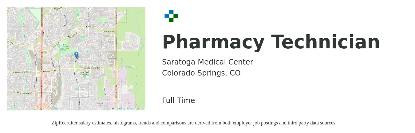 Saratoga Medical Center job posting for a Pharmacy Technician in Colorado Springs, CO with a salary of $17 to $21 Hourly with a map of Colorado Springs location.