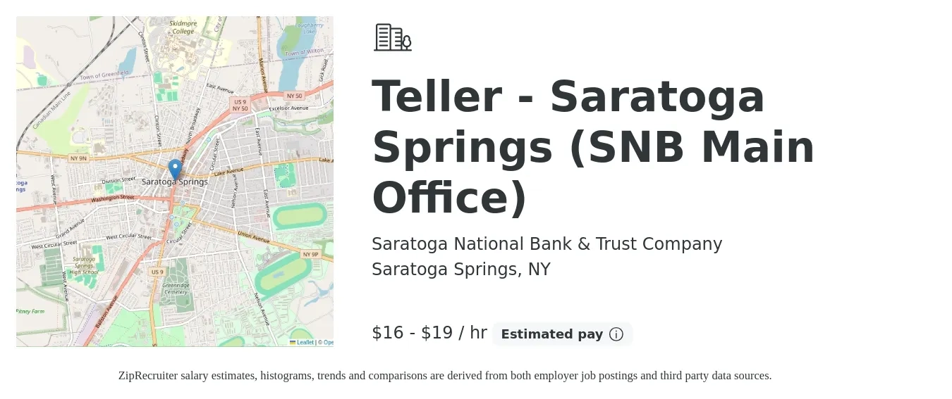 Saratoga National Bank & Trust Company job posting for a Teller - Saratoga Springs (SNB Main Office) in Saratoga Springs, NY with a salary of $17 to $20 Hourly with a map of Saratoga Springs location.