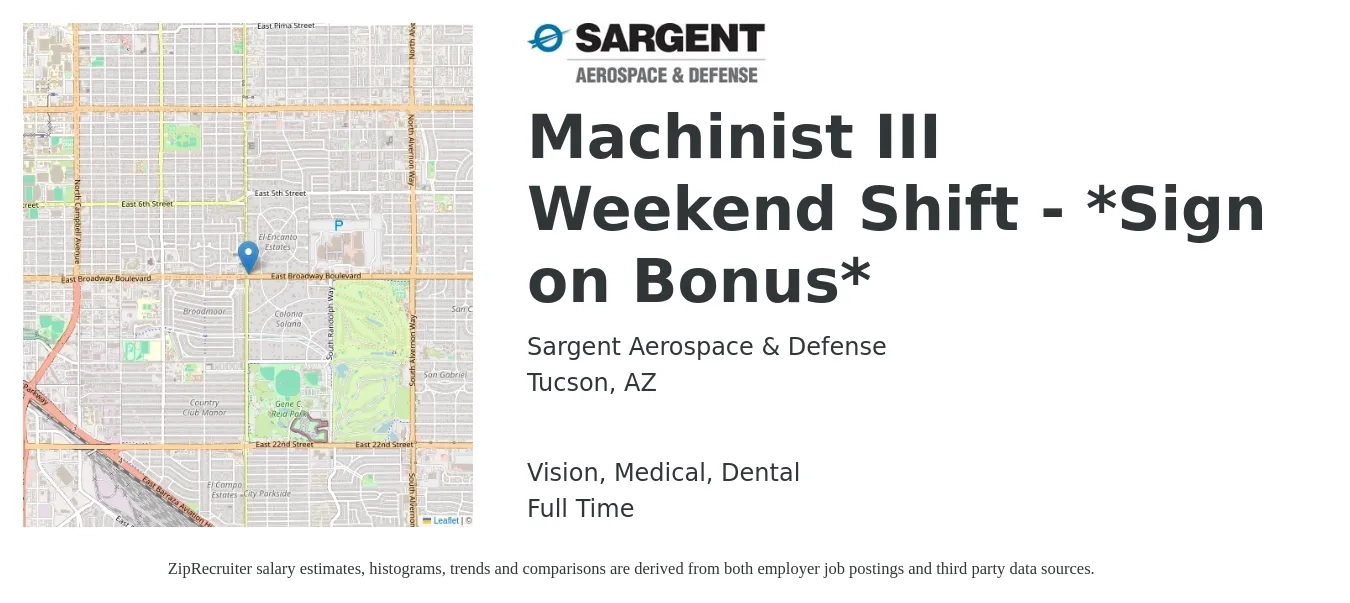 Sargent Aerospace & Defense job posting for a Machinist III Weekend Shift - *Sign on Bonus* in Tucson, AZ with a salary of $19 to $25 Hourly and benefits including life_insurance, medical, retirement, vision, and dental with a map of Tucson location.