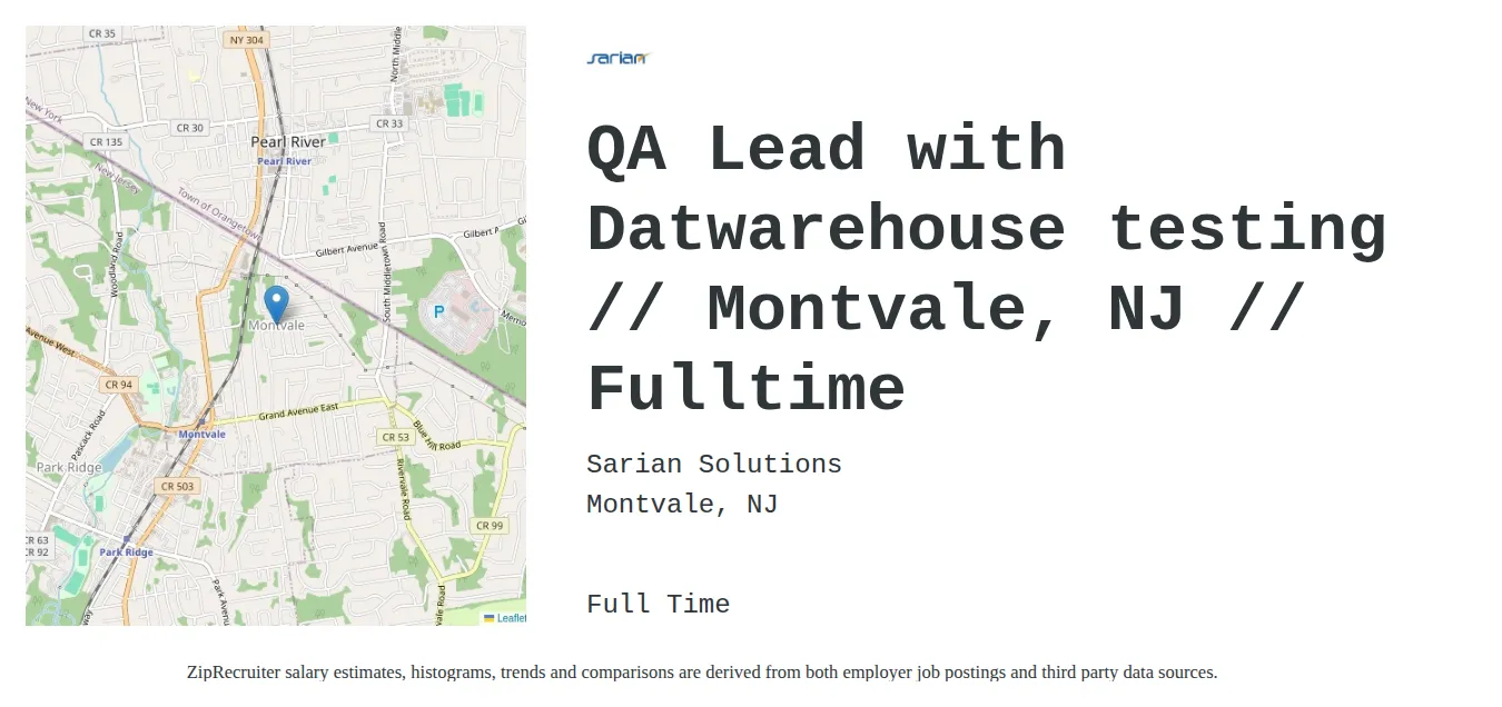 Sarian Solutions job posting for a QA Lead with Datwarehouse testing // Montvale, NJ // Fulltime in Montvale, NJ with a salary of $33 to $68 Hourly with a map of Montvale location.