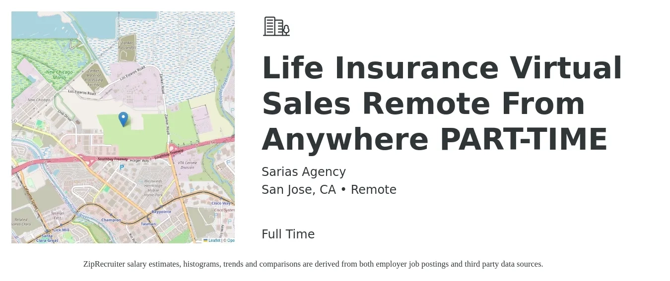Sarias Agency job posting for a Life Insurance Virtual Sales Remote From Anywhere PART-TIME in San Jose, CA with a salary of $40,000 Yearly with a map of San Jose location.