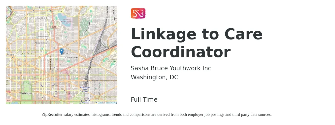 Sasha Bruce Youthwork Inc job posting for a Linkage to Care Coordinator in Washington, DC with a salary of $24 to $31 Hourly with a map of Washington location.