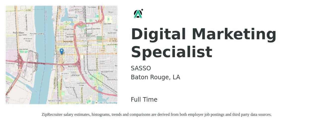 SASSO job posting for a Digital Marketing Specialist in Baton Rouge, LA with a salary of $39,200 to $58,500 Yearly with a map of Baton Rouge location.