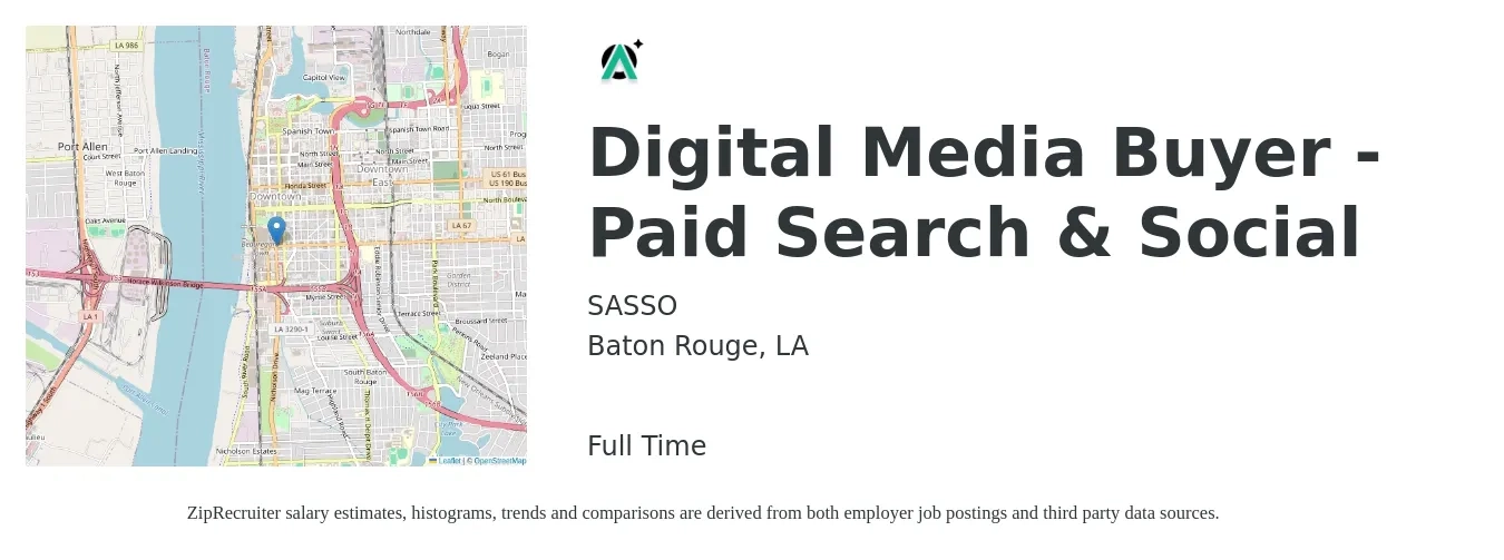 SASSO job posting for a Digital Media Buyer - Paid Search & Social in Baton Rouge, LA with a salary of $33,000 to $48,700 Yearly with a map of Baton Rouge location.