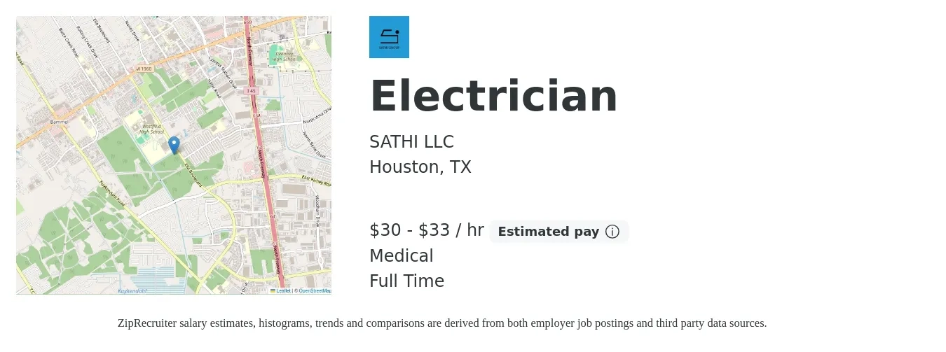 SATHI LLC job posting for a Electrician in Houston, TX with a salary of $32 to $35 Hourly and benefits including medical, and pto with a map of Houston location.