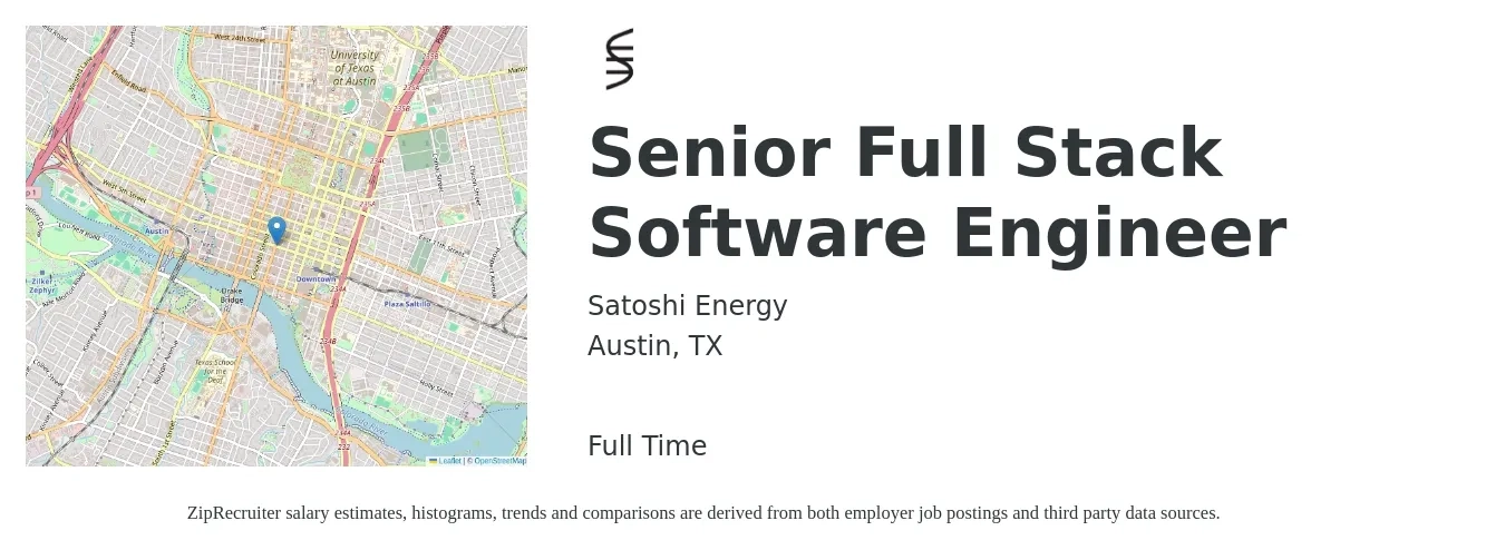 Satoshi Energy job posting for a Senior Full Stack Software Engineer in Austin, TX with a salary of $110,000 to $156,600 Yearly with a map of Austin location.