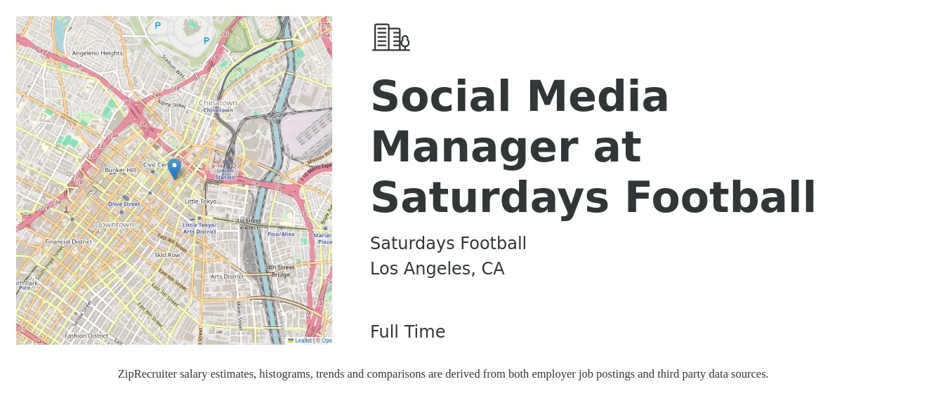 Saturdays Football job posting for a Social Media Manager at Saturdays Football in Los Angeles, CA with a salary of $51,200 to $82,400 Yearly with a map of Los Angeles location.