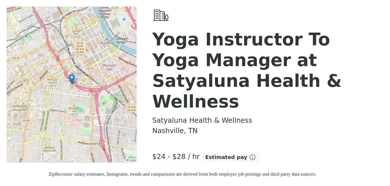 Satyaluna Health & Wellness job posting for a Yoga Instructor To Yoga Manager at Satyaluna Health & Wellness in Nashville, TN with a salary of $25 to $30 Hourly with a map of Nashville location.