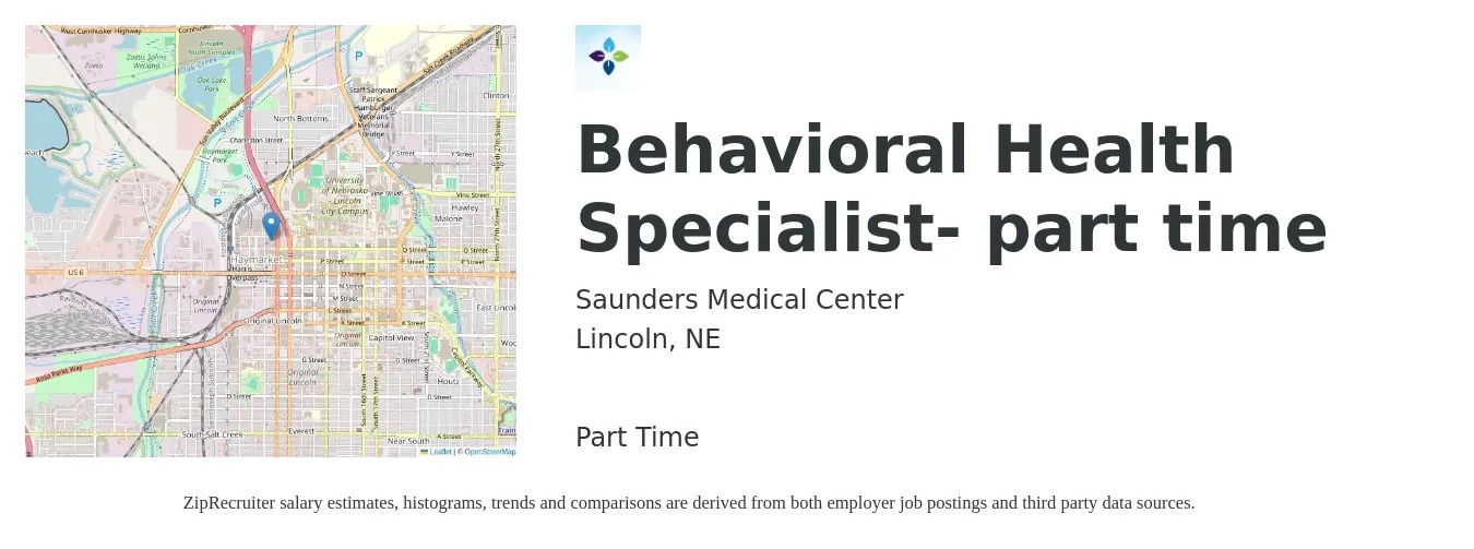Saunders Medical Center job posting for a Behavioral Health Specialist- part time in Lincoln, NE with a salary of $18 to $30 Hourly with a map of Lincoln location.