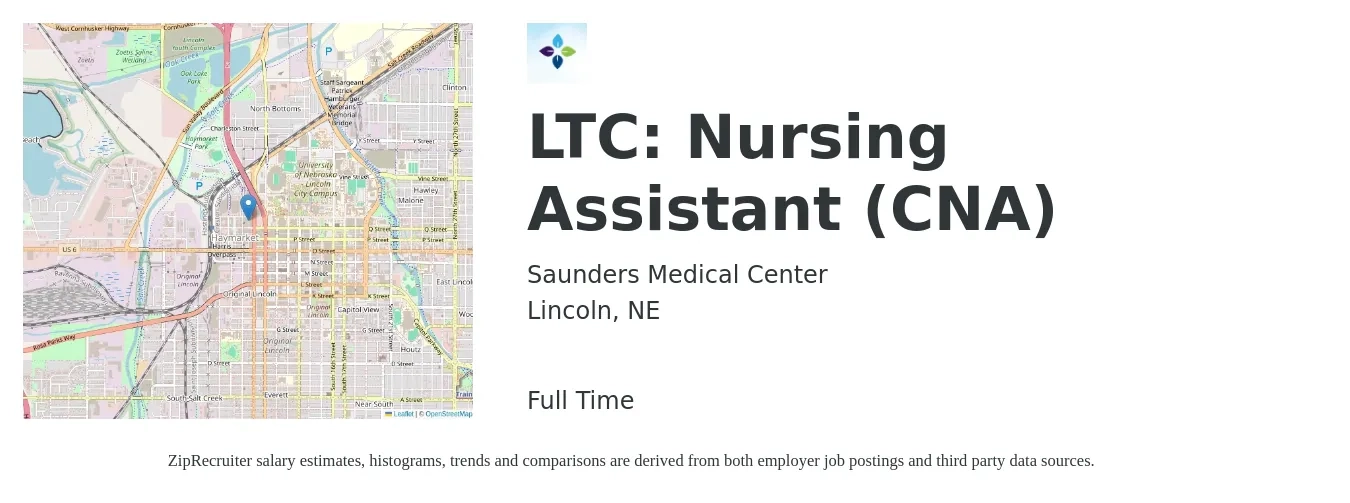 Saunders Medical Center job posting for a LTC: Nursing Assistant (CNA) in Lincoln, NE with a salary of $15 to $20 Hourly with a map of Lincoln location.