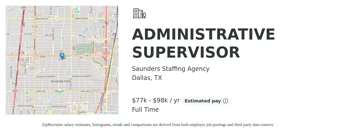 Saunders Staffing Agency job posting for a ADMINISTRATIVE SUPERVISOR in Dallas, TX with a salary of $49,000 to $80,100 Yearly with a map of Dallas location.