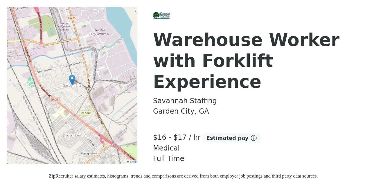 Savannah Staffing job posting for a Warehouse Worker with Forklift Experience in Garden City, GA with a salary of $17 to $18 Hourly and benefits including medical with a map of Garden City location.