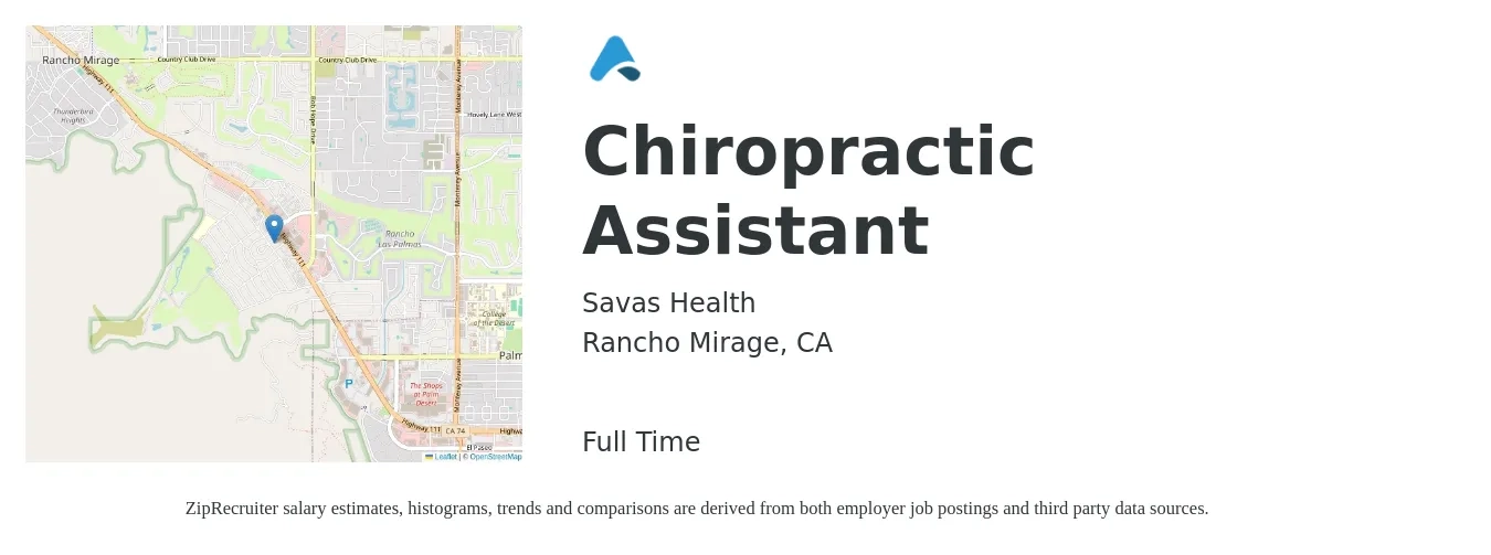 Savas Health job posting for a Chiropractic Assistant in Rancho Mirage, CA with a salary of $17 to $18 Hourly with a map of Rancho Mirage location.