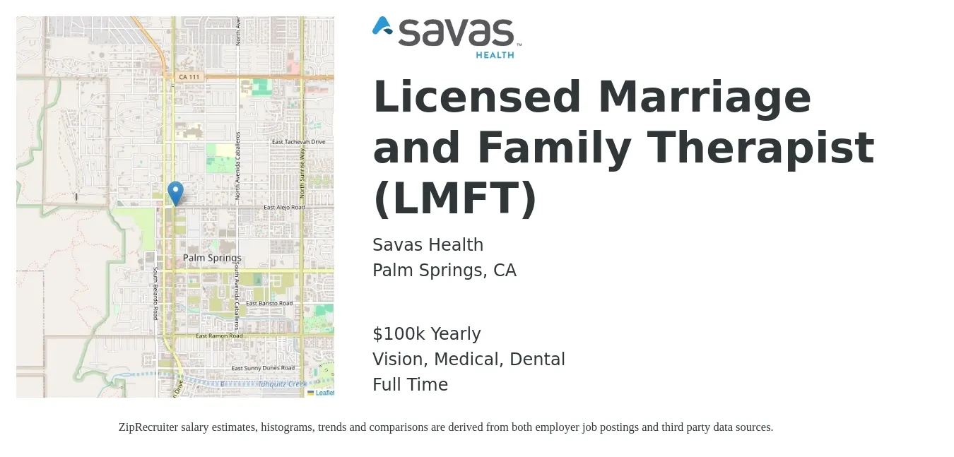 Savas Health job posting for a Licensed Marriage and Family Therapist (LMFT) in Palm Springs, CA with a salary of $100,000 Yearly and benefits including dental, life_insurance, medical, retirement, and vision with a map of Palm Springs location.