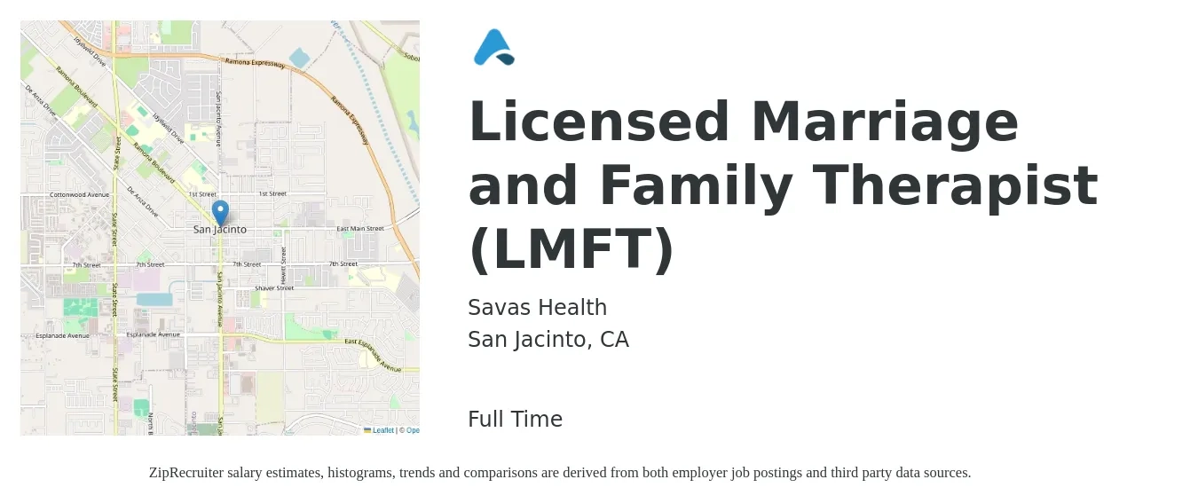 Savas Health job posting for a Licensed Marriage and Family Therapist (LMFT) in San Jacinto, CA with a salary of $100,000 Yearly with a map of San Jacinto location.