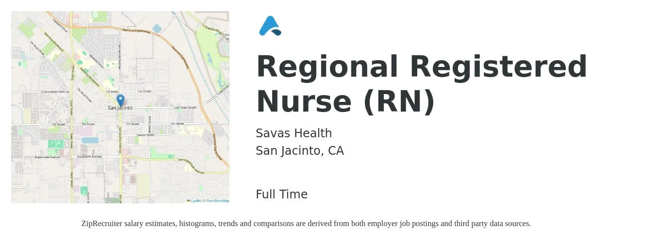 Savas Health job posting for a Regional Registered Nurse (RN) in San Jacinto, CA with a salary of $100,000 Yearly with a map of San Jacinto location.