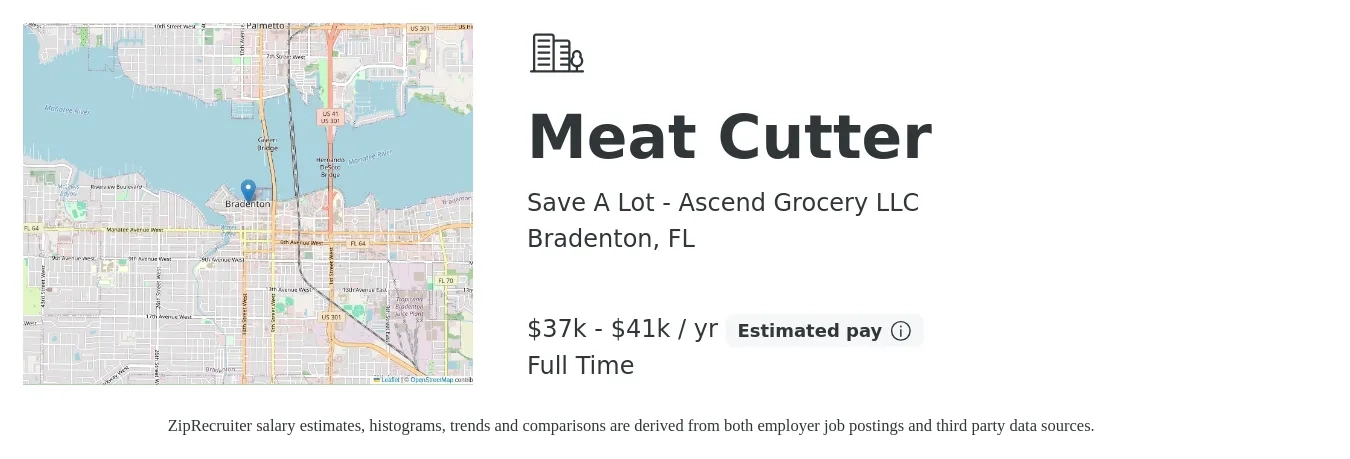 Save A Lot - Ascend Grocery LLC job posting for a Meat Cutter in Bradenton, FL with a salary of $37,440 to $41,600 Yearly with a map of Bradenton location.
