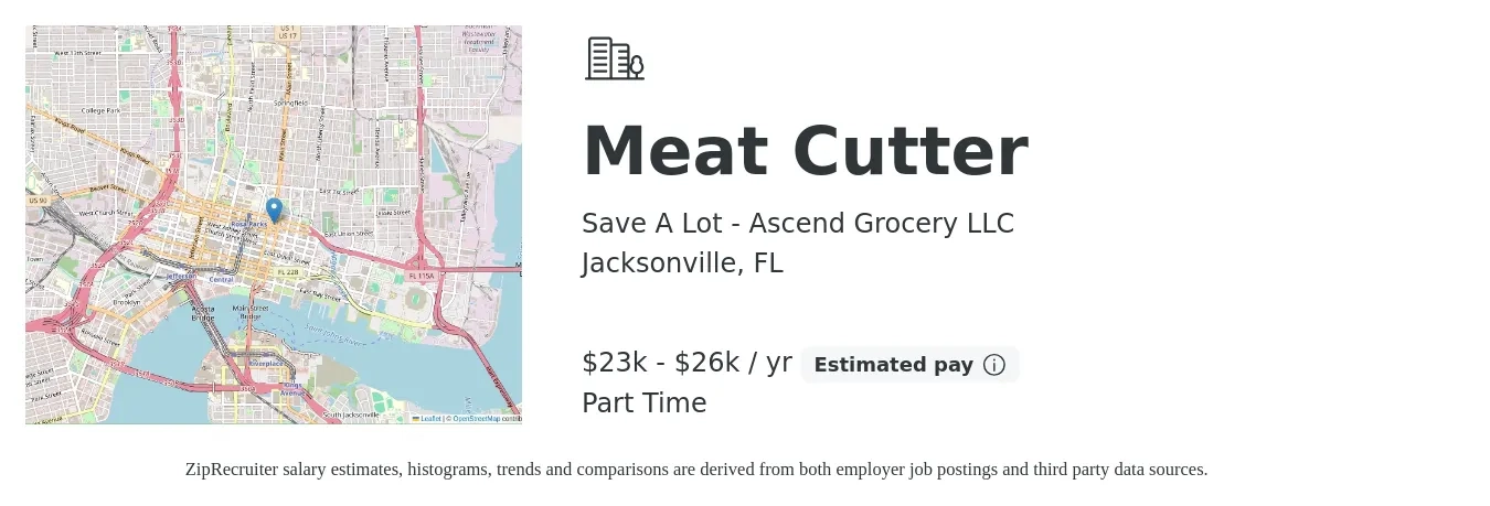 Save A Lot - Ascend Grocery LLC job posting for a Meat Cutter in Jacksonville, FL with a salary of $37,440 to $41,600 Yearly with a map of Jacksonville location.