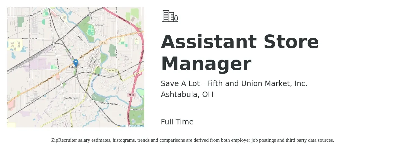 Save A Lot - Fifth and Union Market, Inc. job posting for a Assistant Store Manager in Ashtabula, OH with a salary of $14 to $20 Hourly with a map of Ashtabula location.