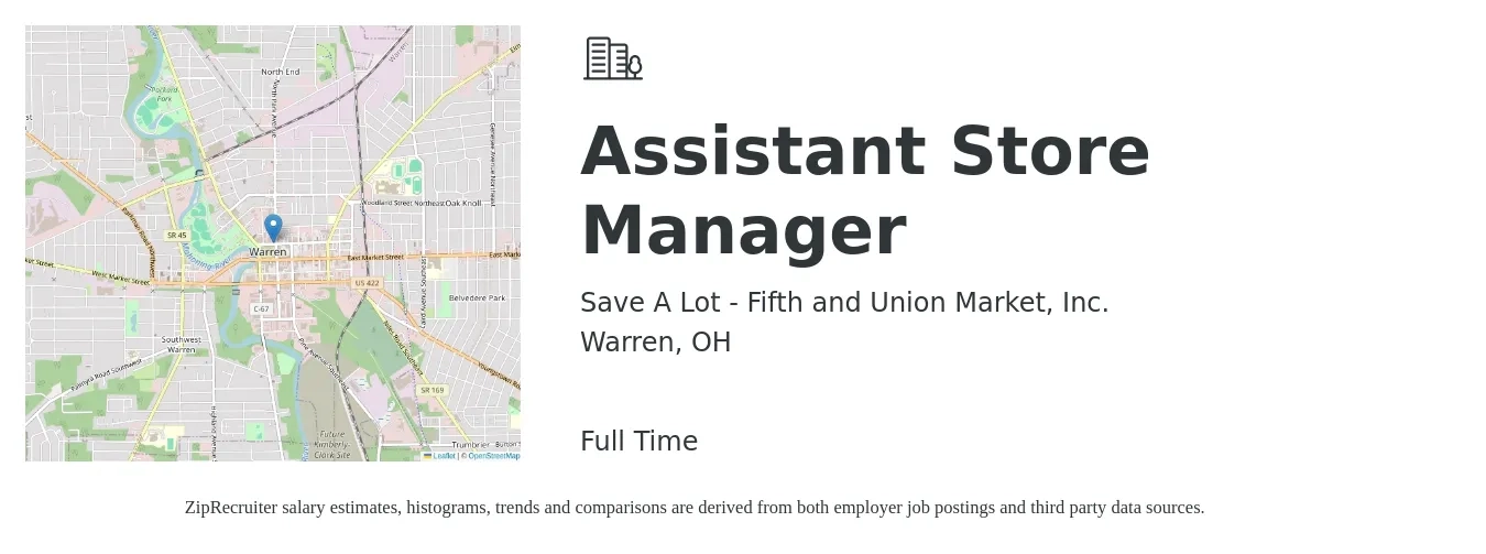 Save A Lot - Fifth and Union Market, Inc. job posting for a Assistant Store Manager in Warren, OH with a salary of $14 to $19 Hourly with a map of Warren location.