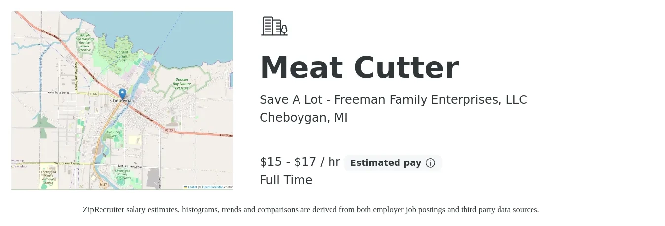 Save A Lot - Freeman Family Enterprises, LLC job posting for a Meat Cutter in Cheboygan, MI with a salary of $16 to $18 Hourly with a map of Cheboygan location.