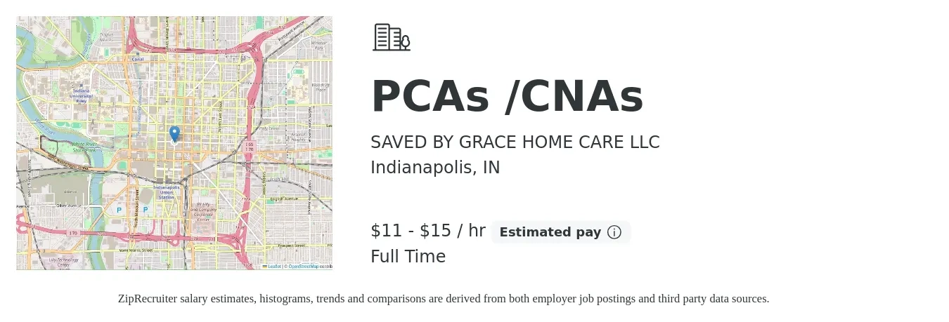 SAVED BY GRACE HOME CARE LLC job posting for a PCAs /CNAs in Indianapolis, IN with a salary of $12 to $16 Hourly with a map of Indianapolis location.
