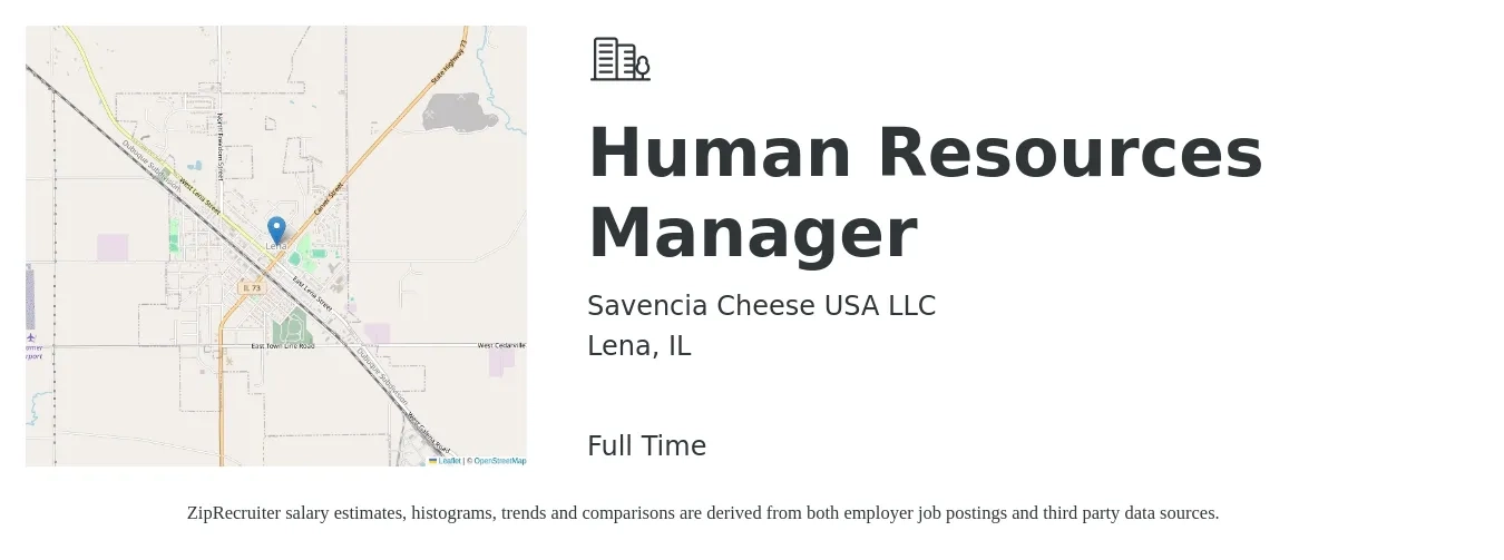 Savencia Cheese USA LLC job posting for a Human Resources Manager in Lena, IL with a salary of $66,100 to $95,800 Yearly with a map of Lena location.