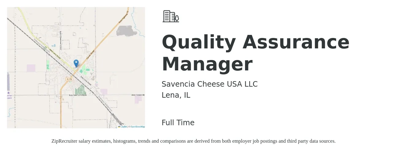 Savencia Cheese USA LLC job posting for a Quality Assurance Manager in Lena, IL with a salary of $79,500 to $138,400 Yearly with a map of Lena location.