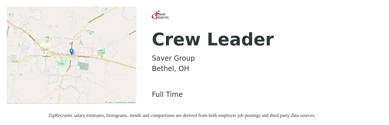 Saver Group job posting for a Crew Leader in Bethel, OH with a salary of $17 to $24 Hourly with a map of Bethel location.