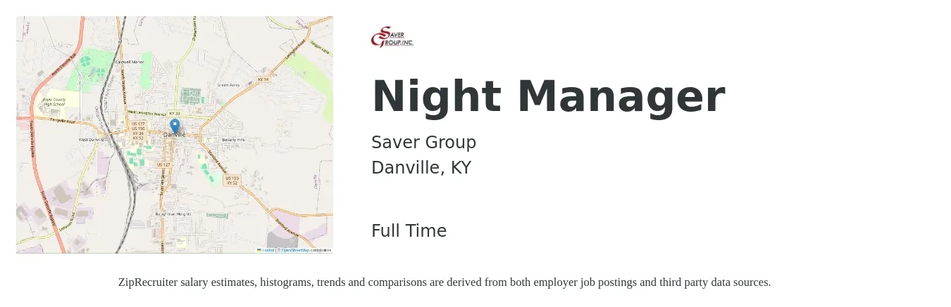 Saver Group job posting for a Night Manager in Danville, KY with a salary of $14 to $20 Hourly with a map of Danville location.