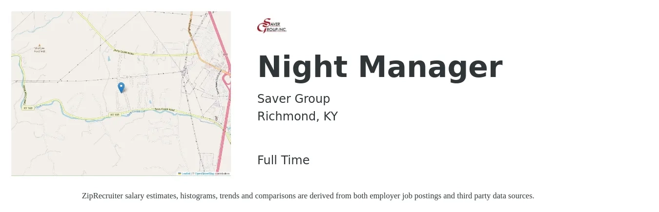 Saver Group job posting for a Night Manager in Richmond, KY with a salary of $13 to $20 Hourly with a map of Richmond location.