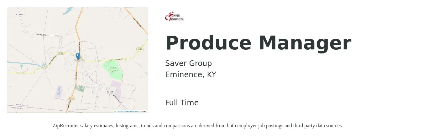 Saver Group job posting for a Produce Manager in Eminence, KY with a salary of $18 to $23 Hourly with a map of Eminence location.