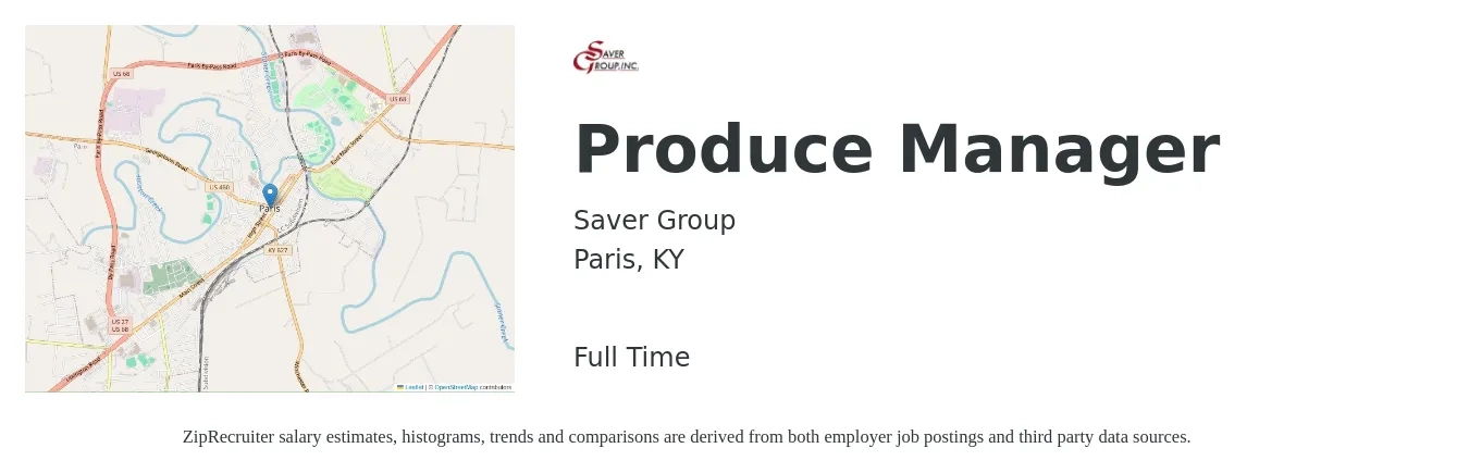 Saver Group job posting for a Produce Manager in Paris, KY with a salary of $16 to $20 Hourly with a map of Paris location.