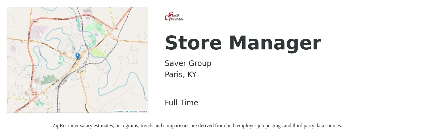 Saver Group job posting for a Store Manager in Paris, KY with a salary of $34,400 to $53,400 Yearly with a map of Paris location.