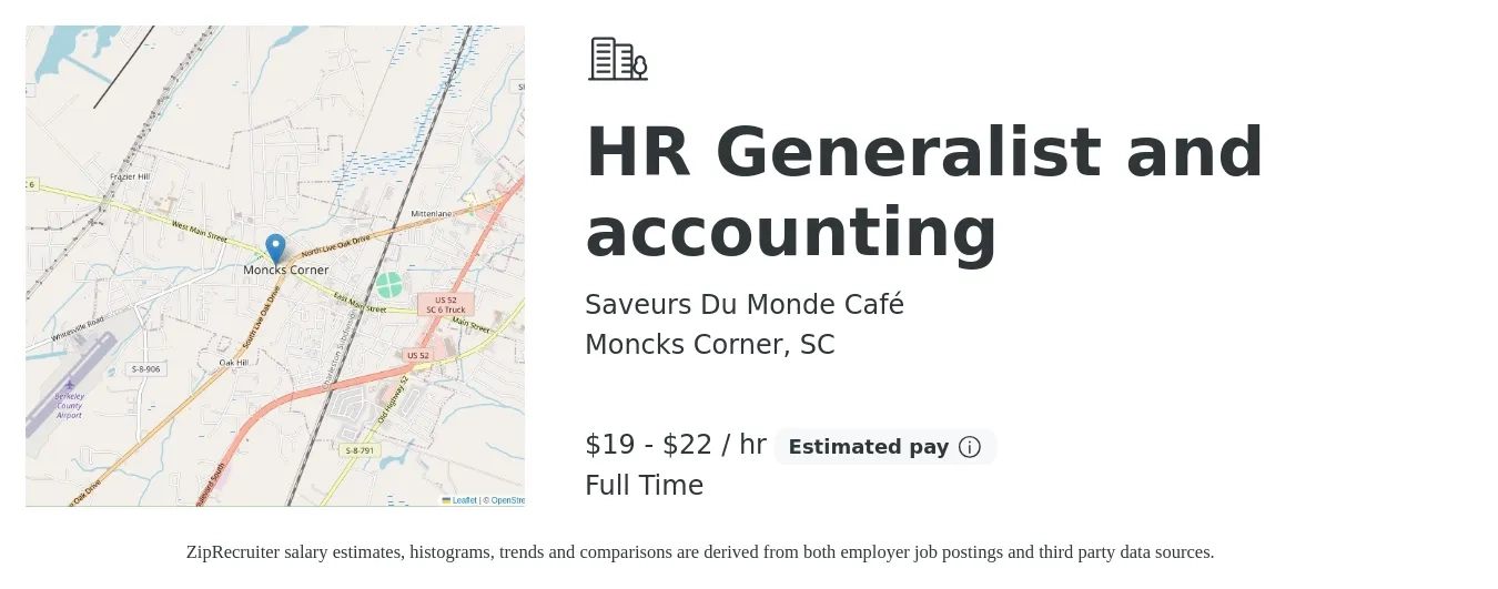 Saveurs Du Monde Café job posting for a HR Generalist and accounting in Moncks Corner, SC with a salary of $20 to $25 Hourly with a map of Moncks Corner location.