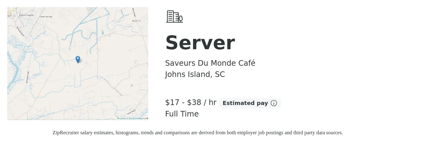 Saveurs Du Monde Café job posting for a Server in Johns Island, SC with a salary of $18 to $40 Hourly with a map of Johns Island location.
