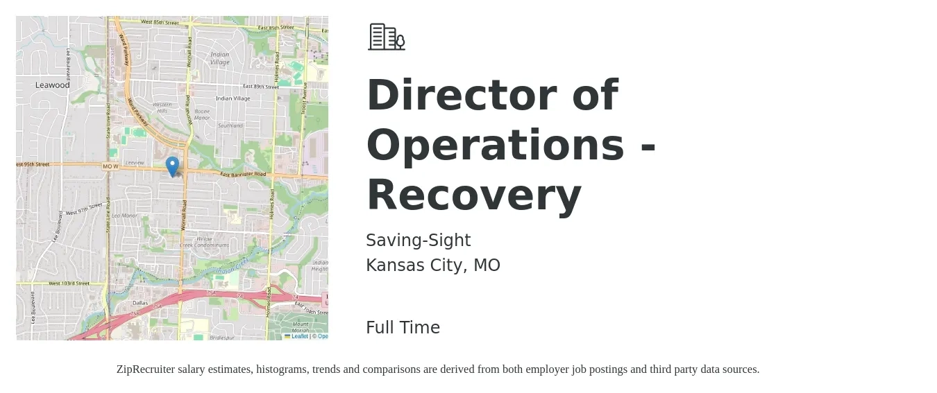 Saving-Sight job posting for a Director of Operations - Recovery in Kansas City, MO with a salary of $67,700 to $121,500 Yearly with a map of Kansas City location.