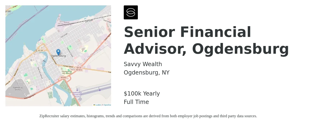 Savvy Wealth job posting for a Senior Financial Advisor, Ogdensburg in Ogdensburg, NY with a salary of $100,000 Yearly with a map of Ogdensburg location.