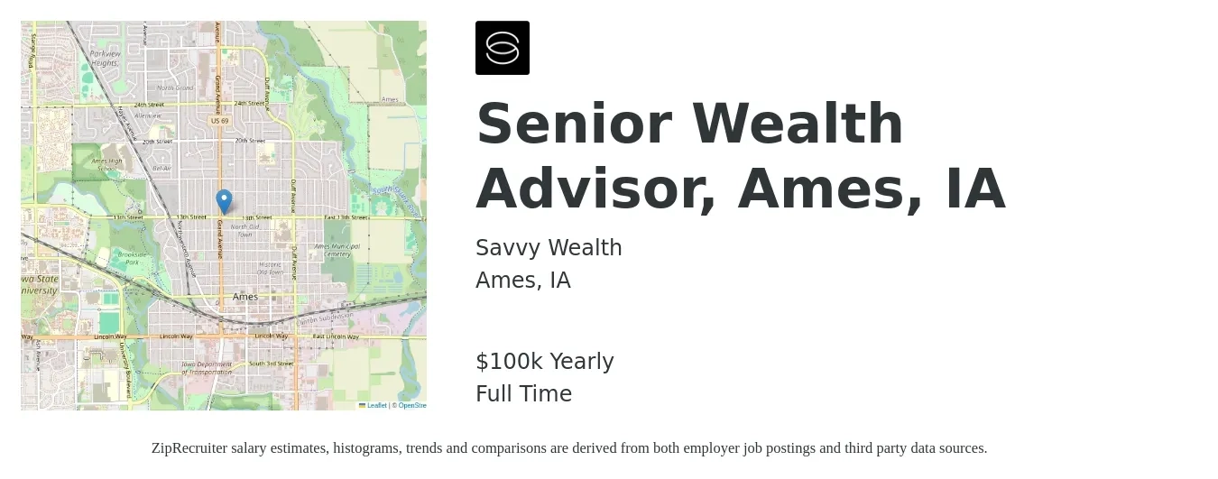 Savvy Wealth job posting for a Senior Wealth Advisor, Ames, IA in Ames, IA with a salary of $100,000 Yearly with a map of Ames location.