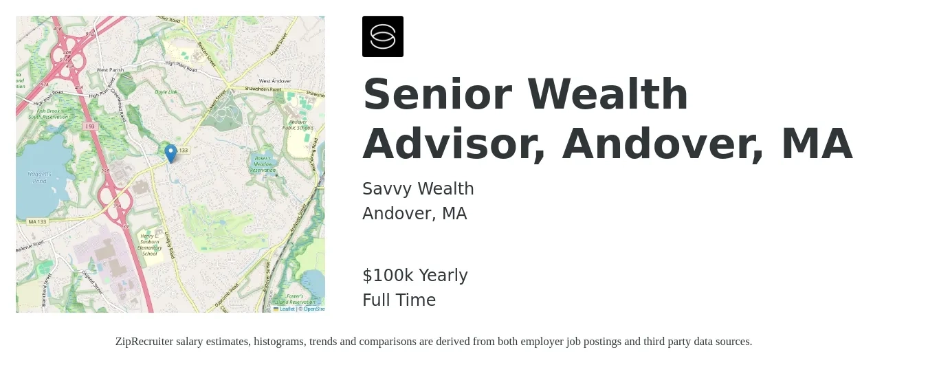 Savvy Wealth job posting for a Senior Wealth Advisor, Andover, MA in Andover, MA with a salary of $100,000 Yearly with a map of Andover location.